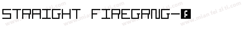 STRAIGHT FIREGRNG字体转换